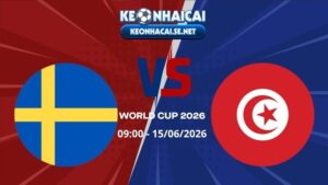 Soi Kèo Thụy Điển vs Tunisia 09h00 15/06/2026 - World Cup 2026